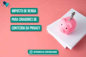 Imposto de renda para ganhos do Privacy: Como funciona?