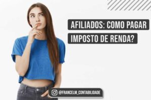 Imposto de renda para afiliados: Como funciona?