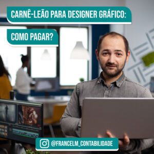 Carnê-leão para designer gráfico: Como declarar?