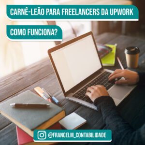 Carnê-leão para freelancers da upwork: Como declarar?