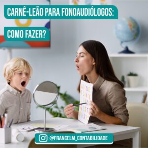 Carnê-leão para fonoaudiólogos: Como declarar?