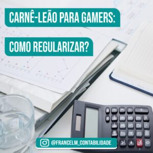 Carnê-leão para gamers: Como funciona?