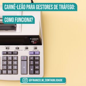 Carnê-leão para gestores de tráfego: Como calcular?