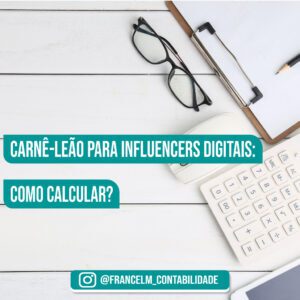 Carnê-leão para influencers digitais: Como quitar?