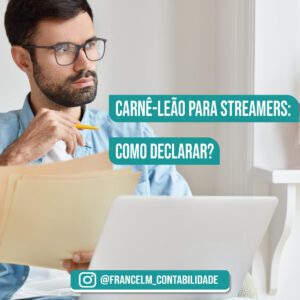 Carnê-leão para streamers: Como regularizar?