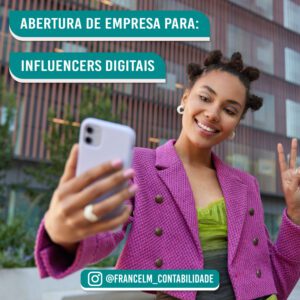 Abertura de empresa (CNPJ) Para Influencers Digitais: Como abrir?