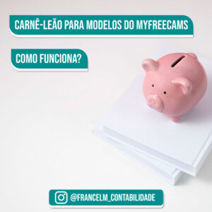 Carnê-leão para modelos do Myfreecams: Como pagar?