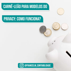 Carnê-leão para Modelos do Privacy: Como quitar?