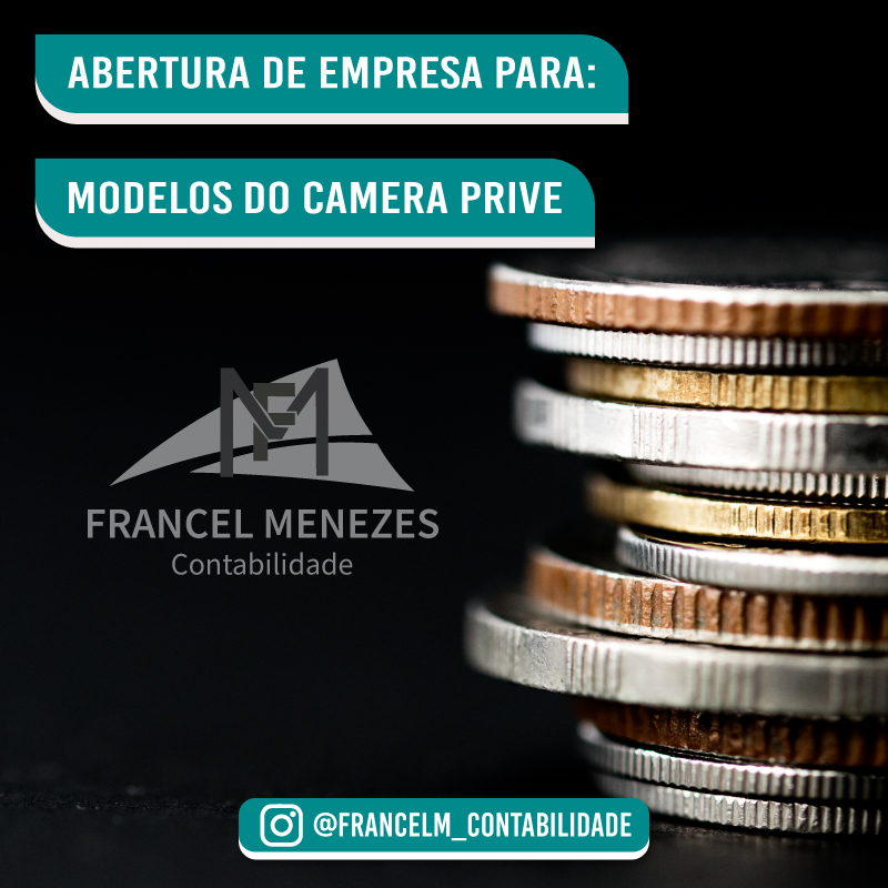 Abertura de empresa (CNPJ) Para Modelos do Camera Prive: Como constituir?