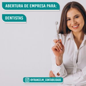 Abertura de empresa (CNPJ) Para Dentistas: Como regularizar?