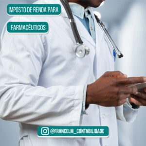 Imposto de renda para farmacêuticos: Como pagar?